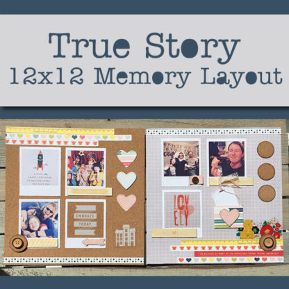 True Story 12x12 Memory Layout Product