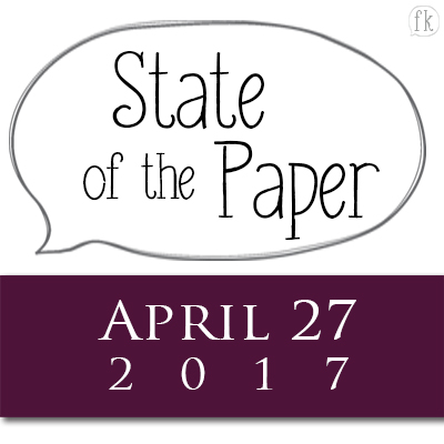 State of the Paper - April 27, 2017