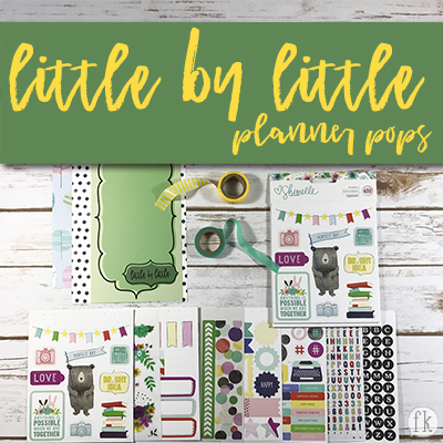 Little by Little Planner Pops - Featured