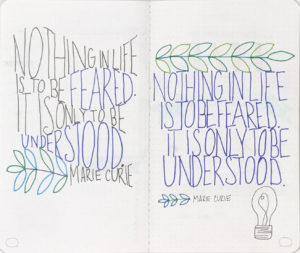 Student Bullet Journal - One Quote, Two Ways Marie Curie