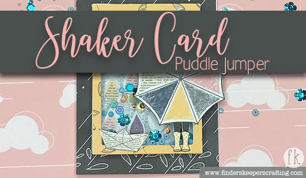 Puddle Jumper - Shaker Card Featured